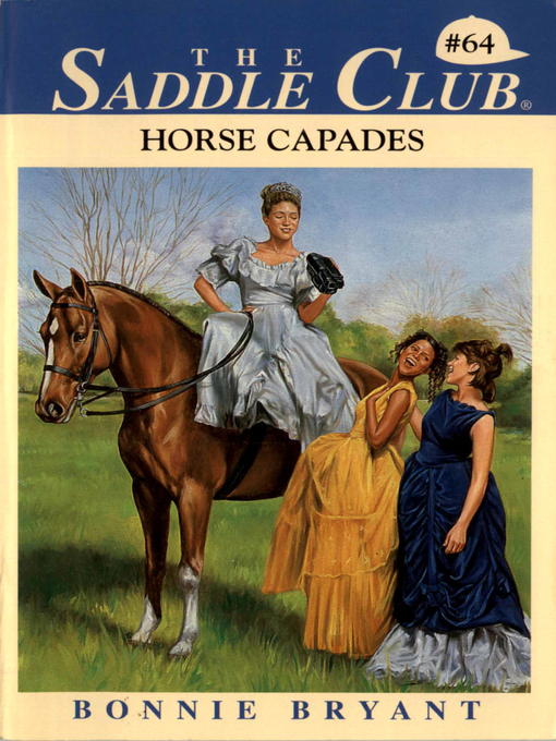 Title details for Horse Capades by Bonnie Bryant - Available